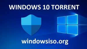 Windows 10 Torrent (ISO File) [34-bit, 64-bit]